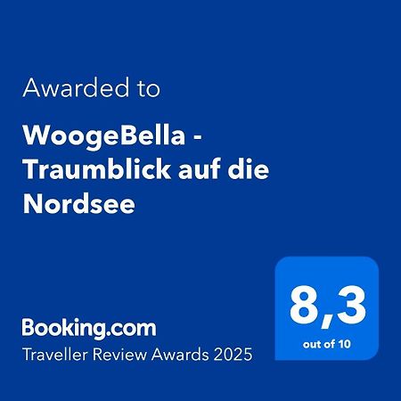 Woogebella - Traumblick Auf Die Nordsee Wangerooge Exterior photo